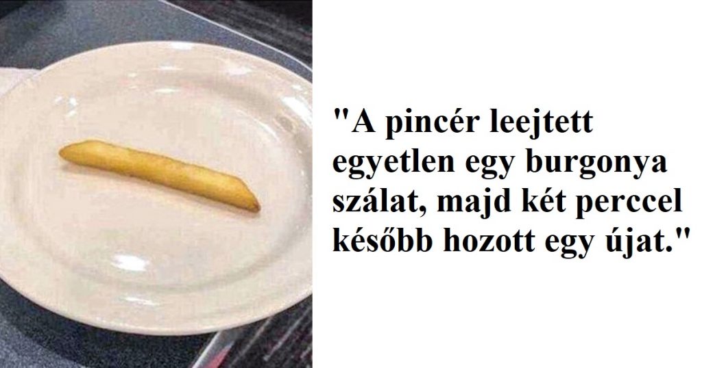 14 ember, akinek egy éttermi kaland örökre az emlékezetébe vésődött
